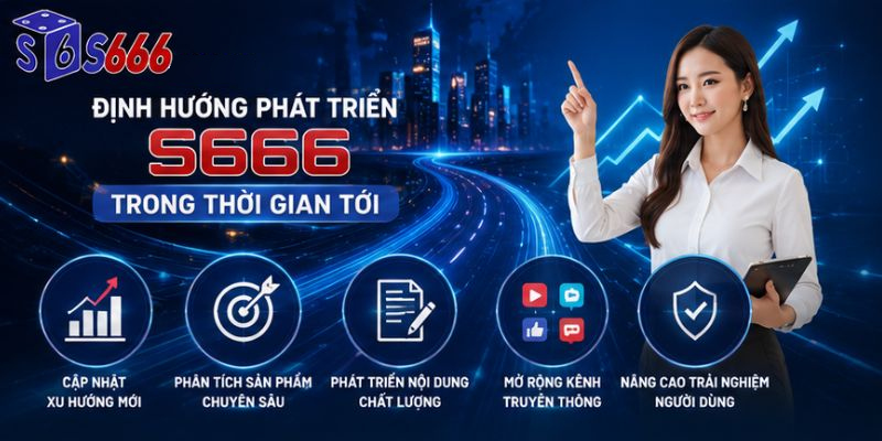 Định hướng của Thanh Vy cho S666 trong tương lai